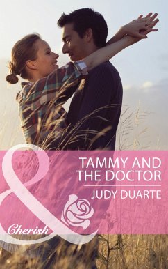 Tammy And The Doctor (Mills & Boon Cherish) (Byrds of a Feather, Book 1) (eBook, ePUB) - Duarte, Judy