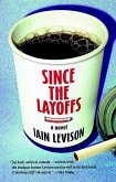 Since the Layoffs (eBook, ePUB)