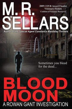 Blood Moon: A Rowan Gant Investigation (The Rowan Gant Investigations, #9) (eBook, ePUB) - Sellars, M. R.