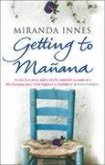 Getting To Manana (eBook, ePUB)