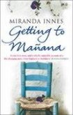 Getting To Manana (eBook, ePUB) Getting To Manana (eBook, ePUB)