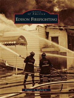 Edison Firefighting (eBook, ePUB) - Jr., Eugene A. Enfield