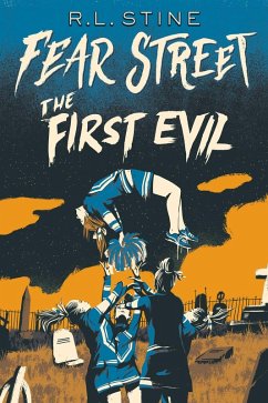 The First Evil (eBook, ePUB) - Stine, R. L.