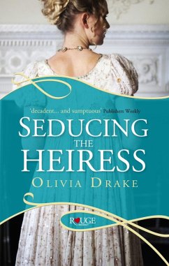 Cover Seducing the Heiress: A Rouge Regency Romance (eBook, ePUB)