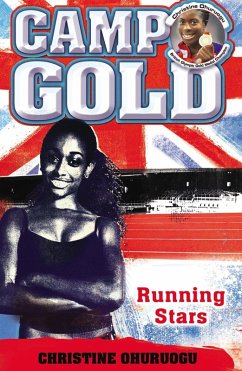 Camp Gold: Running Stars (eBook, ePUB) - Ohuruogu, Christine