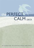 Perfect Calm Deck (eBook, ePUB)