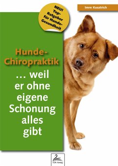 Hunde-Chiropraktik (eBook, ePUB) - Kusztrich, Imre