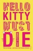 Hello Kitty Must Die (eBook, ePUB)