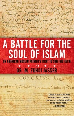 A Battle for the Soul of Islam (eBook, ePUB) - Jasser, M. Zuhdi