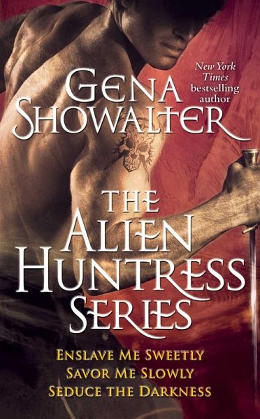 Gena Showalter - The Alien Huntress Series (eBook, ePUB)