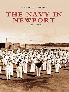 Navy in Newport (eBook, ePUB) - Wyld, Lionel D.