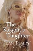 The Regent's Daughter (eBook, ePUB)
