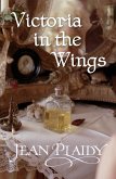 Victoria in the Wings (eBook, ePUB) Victoria in the Wings (eBook, ePUB)