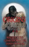Origins: First Books of Three Paranormal Bestsellers: Cole, Showalter, Kohler (eBook, ePUB)