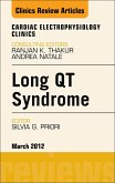 Long QT Syndrome, An Issue of Cardiac Electrophysiology Clinics (eBook, ePUB)