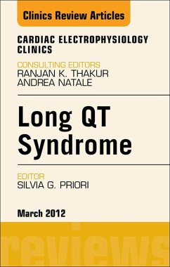 Long QT Syndrome, An Issue of Cardiac Electrophysiology Clinics (eBook, ePUB) - Priori, Silvia G