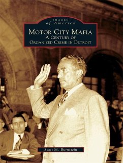 Motor City Mafia (eBook, ePUB) - Burnstein, Scott M.