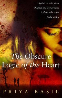 The Obscure Logic of the Heart (eBook, ePUB) - Basil, Priya