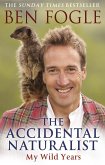 The Accidental Naturalist (eBook, ePUB)