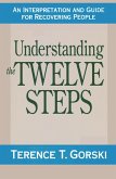 Understanding the Twelve Steps (eBook, ePUB)