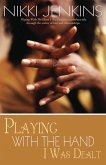 Playing with the Hand I Was Dealt (eBook, ePUB)