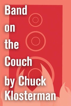 Band on the Couch (eBook, ePUB) - Klosterman, Chuck