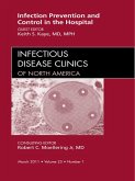 Infection Prevention and Control in the Hospital, An Issue of Infectious Disease Clinics (eBook, ePUB)