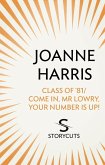 Class of '81/Come in, Mr Lowry, Your Number Is Up! (Storycuts) (eBook, ePUB)