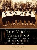 Viking Tradition: 100 Years of Sports at Berry College (eBook, ePUB)