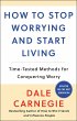 How to Stop Worrying and Start Living... - Bild 1