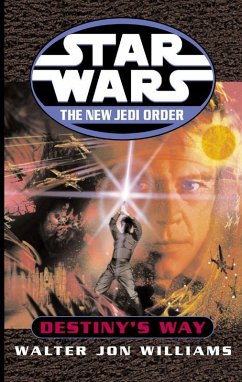 Star Wars: The New Jedi Order: Destiny's Way (eBook, ePUB) - Williams, Walter Jon