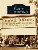 Early Cupertino (eBook, ePUB)