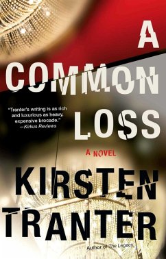 A Common Loss (eBook, ePUB) - Tranter, Kirsten
