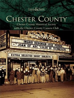 Chester County (eBook, ePUB) - Chester County Historical Society