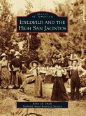 Idyllwild and the High San Jacintos (eBook, ePUB) Idyllwild and the High San Jacintos (eBook, ePUB)