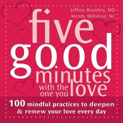 Cover Five Good Minutes with the One You Love (eBook, PDF)