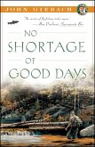 No Shortage of Good Days (eBook, ePUB)