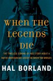 When the Legends Die (eBook, ePUB)