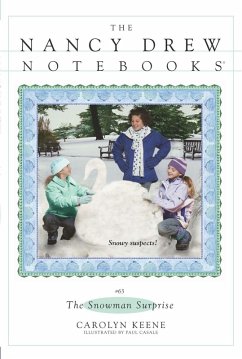 Nancy Drew Notebooks 63 The Snowman Surprise (eBook, ePUB) - Keene, Carolyn