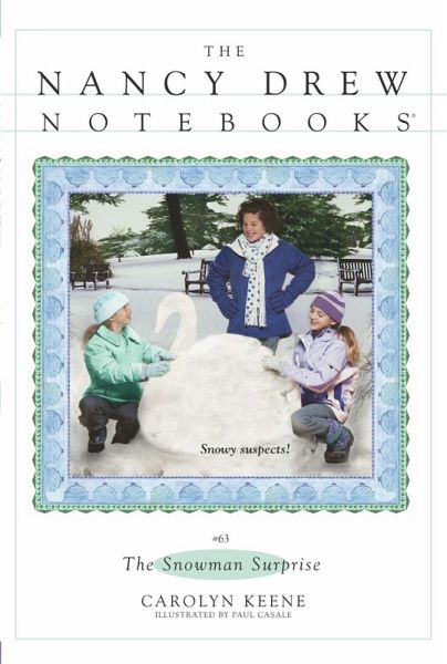 Nancy Drew Notebooks 63 The Snowman Surprise (eBook, ePUB) Nancy Drew Notebooks 63 The Snowman Surprise (eBook, ePUB)