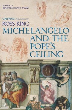 Michelangelo And The Pope's Ceiling (eBook, ePUB) - King, Ross