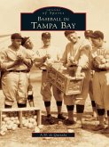 Baseball in Tampa Bay (eBook, ePUB)