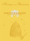 Fortnum & Mason Honey & Preserves (eBook, ePUB) Fortnum & Mason Honey & Preserves (eBook, ePUB)
