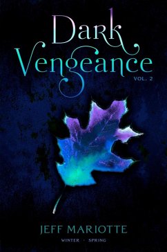 Dark Vengeance Vol. 2 (eBook, ePUB) - Mariotte, Jeff