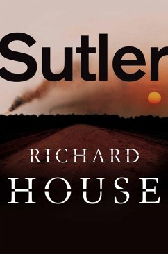 Sutler (eBook, ePUB) - House, Richard
