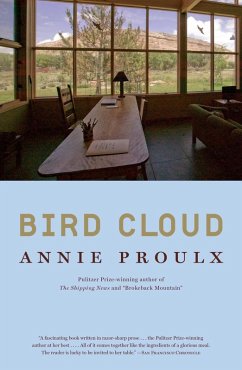 Bird Cloud (eBook, ePUB) - Proulx, Annie