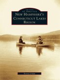 New Hampshire's Connecticut Lakes Region (eBook, ePUB)