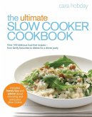 The Ultimate Slow Cooker Cookbook (eBook, ePUB)