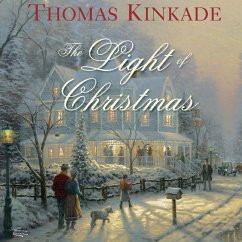 The Light of Christmas (eBook, ePUB) - Kinkade, Thomas