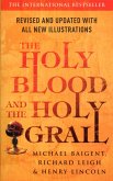 The Holy Blood And The Holy Grail (eBook, ePUB)